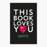 This Book Loves You by PewDiePie
