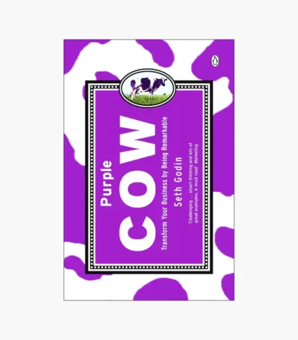 Purple Cow: Transform Your Business by Being Remarkable Book by Seth Godin
