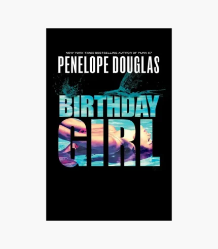 Birthday Girl Book by Penelope Douglas