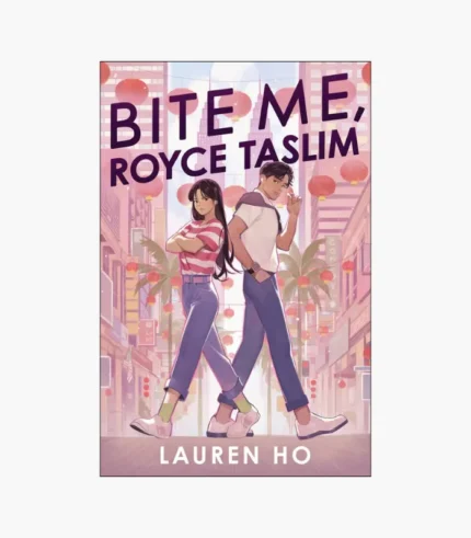 Bite Me, Royce Taslim Book by Lauren Ho