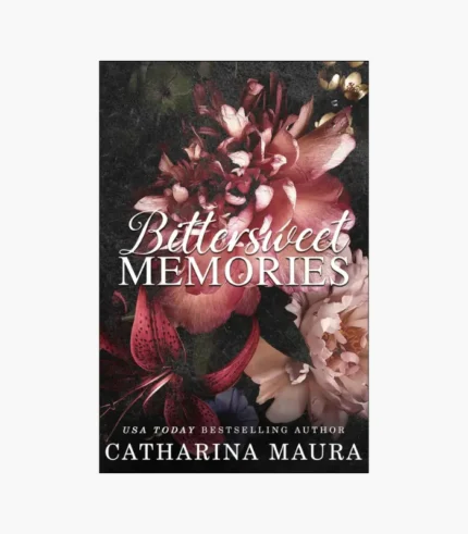Bittersweet Memories Book by Catharina Maura