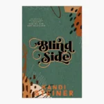 Blind Side Book by Kandi Steiner