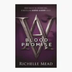 Blood Promise Book by Richelle Mead