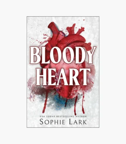 Bloody Heart Book by Sophie Lark