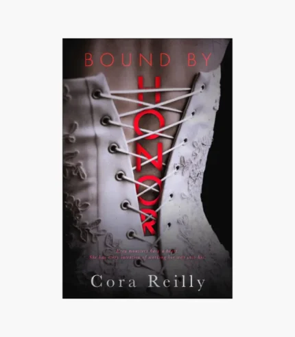 Bound by Honor Book by Cora Reilly