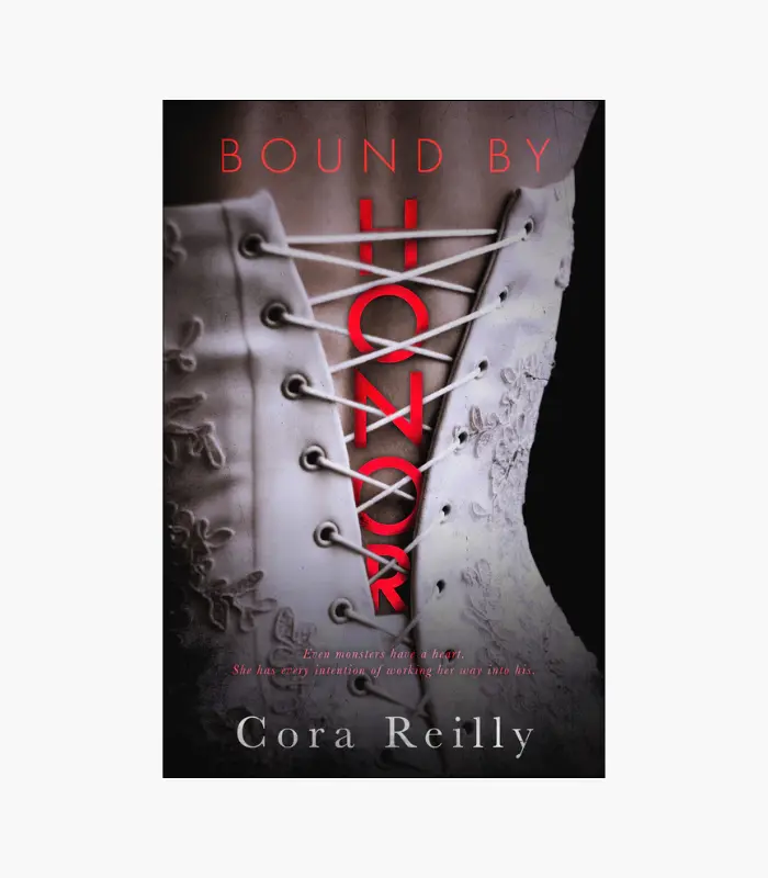 8001000 - 2026-03-17T234908.739 Bound by Honor Book by Cora Reilly