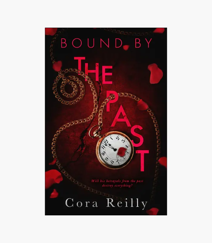 8001000 - 2026-03-17T235355.616 Bound By The Past by Cora Reilly