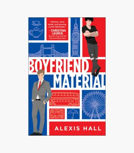 Boyfriend Material Novel by Alexis Hall