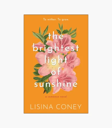 Brightest Light of Sunshine Book by Lisina Coney