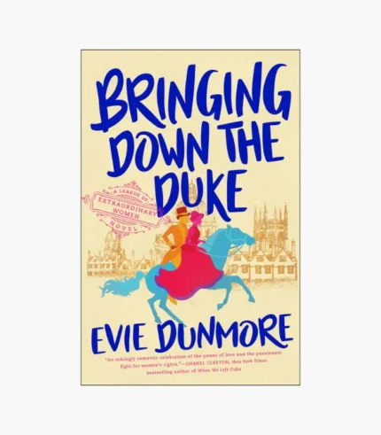 Bringing Down the Duke Book by Evie Dunmore