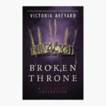 Broken Throne Book by Victoria Aveyard