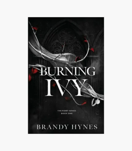 Burning Ivy by Brandy Hynes