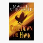Call Down the Hawk Book by Maggie Stiefvater