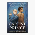 Captive Prince Novel by C. S. Pacat
