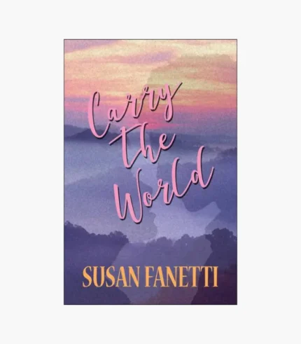 Carry the World Book by Susan Fanetti