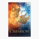 Carved in Crimson Book by Annabelle McCormack