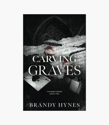 Carving Graves by Brandy Hynes