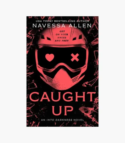 Caught Up Book by Navessa Allen