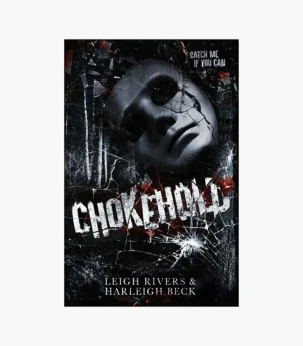 Chokehold Book by Leigh Rivers