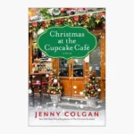 Christmas at the Cupcake Cafe Book by Jenny Colgan