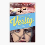 Code Name Verity by Elizabeth Wein
