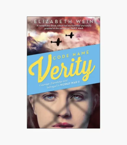 Code Name Verity by Elizabeth Wein