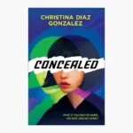 Concealed Book by Christina Diaz Gonzalez
