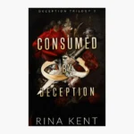 Consumed by Deception Book by Rina Kent