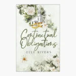 Contractual Obligations (Aisle and Error) by Elle Rivers