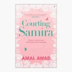 Courting Samira Book by Amal Awad