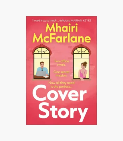 Cover Story Book by Mhairi McFarlane