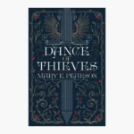 Dance of Thieves Book by Mary E. Pearson