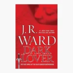 Dark Lover Book by J.R. Ward