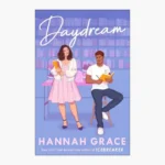 Daydream Novel by Hannah Grace