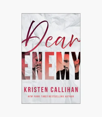 Dear Enemy by Callihan, Kristen