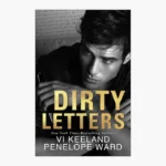 Dirty Letters Book by Penelope Ward and Vi Keeland