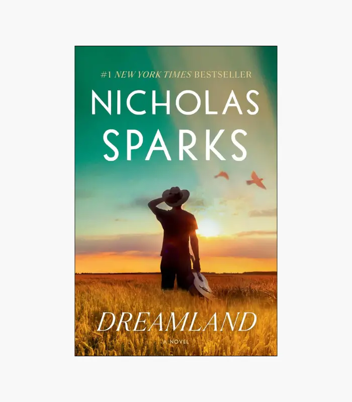 8001000 - 2026-05-07T205505.795 Dreamland: A Novel by Nicholas Sparks