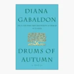 Drums of Autumn by Diana Gabaldon