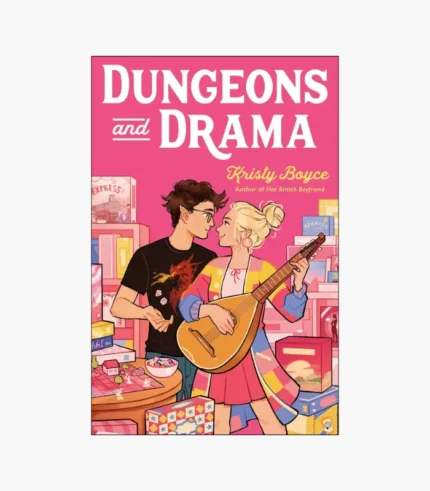 Dungeons and Drama Novel by Kristy Boyce