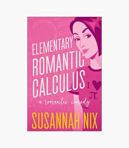 Elementary Romantic Calculus Book by Susannah Nix