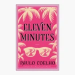 Eleven Minutes Book by Paulo Coelho